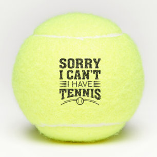 Sorry dat ik geen tennis heb tennisballen