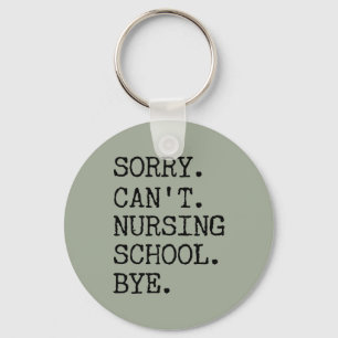Sorry dat ik geen verpleegschool kan verzorgen. Da Sleutelhanger