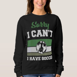 Sorry dat ik geen Voetbal heb. Trui