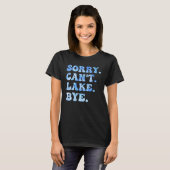 Sorry dat ik het meer niet meer kan doen... t-shirt (Voorkant volledig)