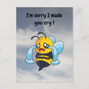 Sorry dat ik je aan het huilen heb gemaakt! briefk briefkaart