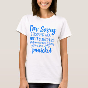 Sorry dat ik je sloeg t-shirt