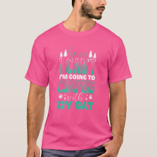 Sorry dat ik kan gaan kamperen met mijn kattenwand t-shirt