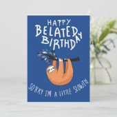 Sorry dat ik laat ben. Happy Belated Birthday Bedankkaart (Staand voorkant)