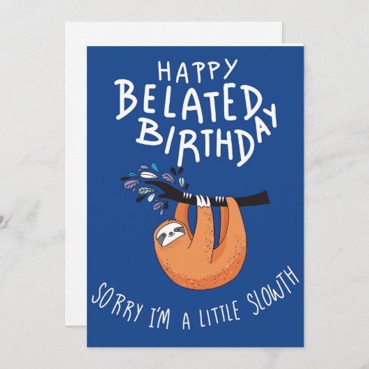 Sorry dat ik laat ben. Happy Belated Birthday Bedankkaart (Voorkant / Achterkant)