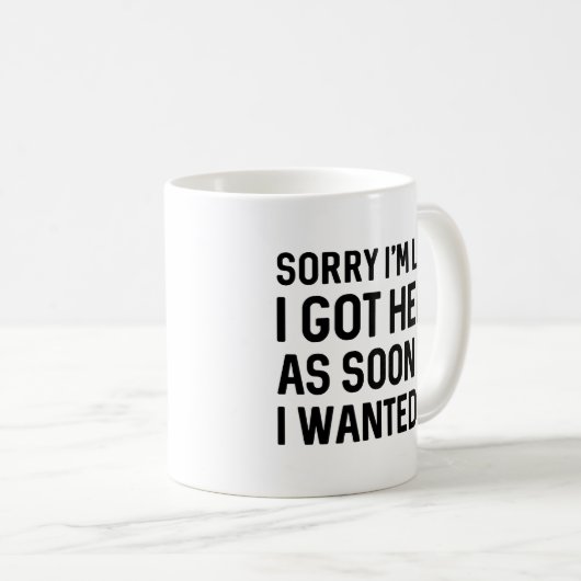 Sorry dat ik laat ben koffiemok (Voorkant rechts)