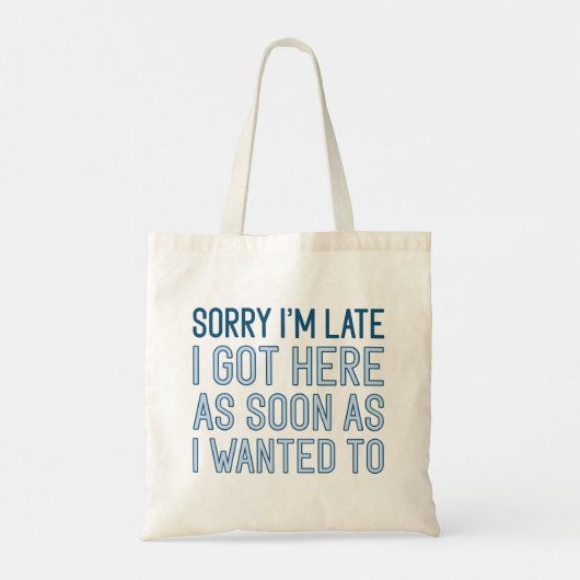 Sorry dat ik laat ben tote bag (Achterkant)