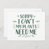 Sorry dat ik mijn Planten niet nodig heb Briefkaart (Voorkant / Achterkant)