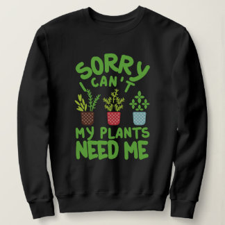 SORRY DAT IK MIJN PLANTEN NIET NODIG HEB TRUI
