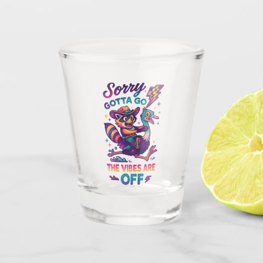 Sorry dat ik moet gaan... shot glas (Voorkant)
