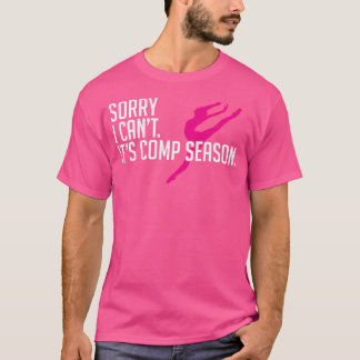 Sorry dat ik niet kan comp seizoen Cheer meisjes c T-shirt