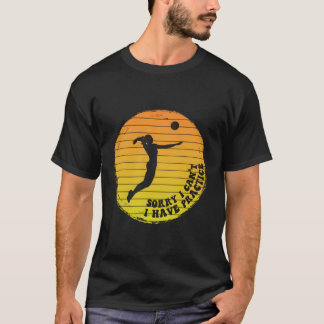 Sorry dat ik niet kan oefenen leuke volleybalspele t-shirt