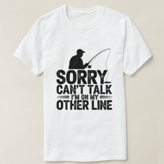 Sorry dat ik niet kan praten ik zit op mijn andere t-shirt