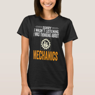 Sorry dat ik niet luisterde dat ik aan het denken t-shirt