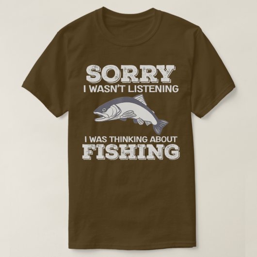 Sorry dat ik niet luisterde, ik dacht aan vis t-shirt (Design voorkant)