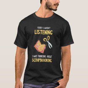 Sorry dat ik niet luisterde naar het boekje van on t-shirt