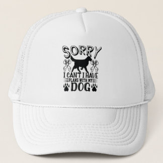 Sorry dat ik plannen heb met mijn hondenquote trucker pet