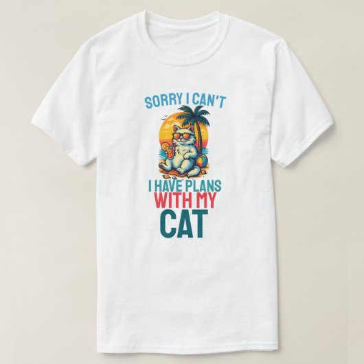 Sorry dat ik plannen heb met mijn kat t-shirt (Design voorkant)