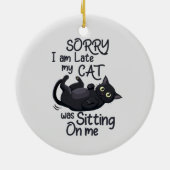 Sorry dat ik te laat ben - Cat Rules! Keramisch Ornament (Achterkant)