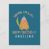 Sorry dat ik te laat ben. Gefeliciteerd verjaardag Briefkaart (Voorkant)