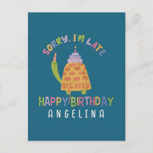 Sorry dat ik te laat ben. Gefeliciteerd verjaardag Briefkaart (Voorkant)