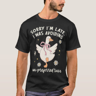 Sorry dat ik te laat ben, ik vermeed niet-preferen t-shirt
