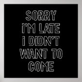 Sorry dat ik te laat ben, ik wilde niet komen poster (Voorkant)