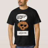 Sorry dat ik te laat ben met mijn T-shirt (Voorkant)