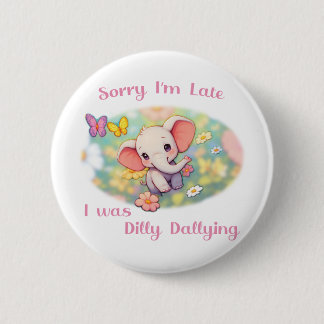 Sorry dat ik te laat ben ronde button 5,7 cm