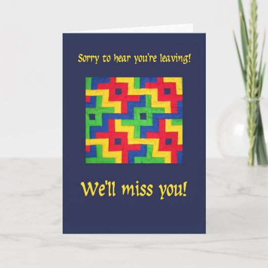 ''Sorry dat je weggaat'-kaart - Patchwork Quilt Kaart (Voorkant)