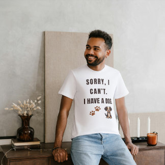 Sorry, dat kan ik niet. Ik heb een hond T-shirt