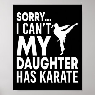 Sorry dat lukt me niet, mijn dochter heeft karate  poster