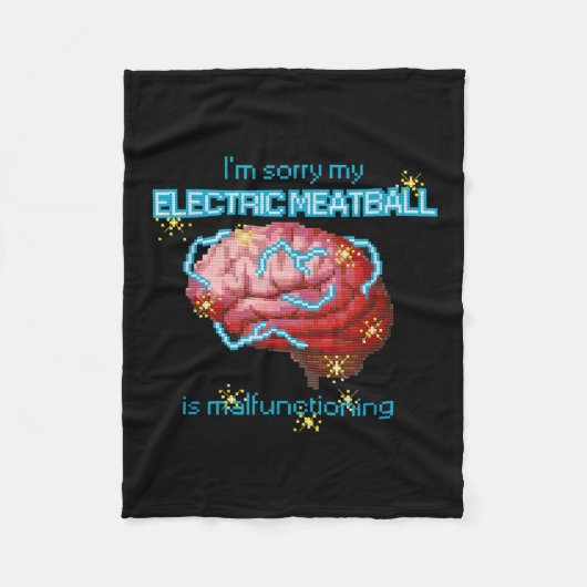 Sorry dat mijn elektrische gehaktbal slecht functi fleece deken (Voorkant)