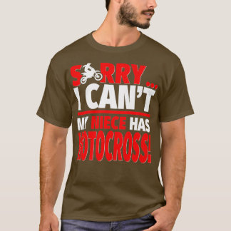 Sorry dat mijn nicht een Motocross Motocross tante T-shirt