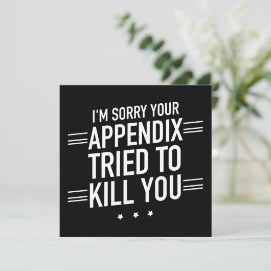 Sorry dat uw appendix heeft geprobeerd om u blinde (Staand voorkant)