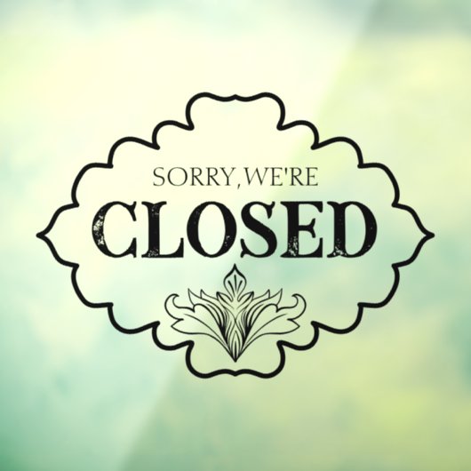 Sorry dat we gesloten zijn raamsticker (Vel 3)