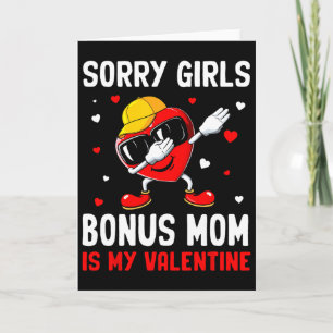 Sorry Girls Bonus Moeder Is Mijn Valentijnshart Da Kaart