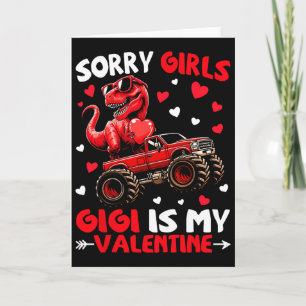 Sorry Girls Gigi Is My Valentine Dinosaur Monster  Kaart