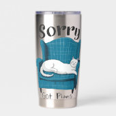 Sorry Got Plans Funny Cat Lover Gift Geïsoleerde Drinkbeker (Achterkant)