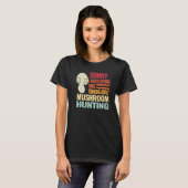 Sorry I wasn't Retro fungi mushroom mushroom hunti T-shirt (Voorkant volledig)