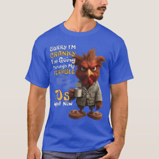 Sorry, ik ben chagrijnig, ik doorloop nu mijn vers t-shirt