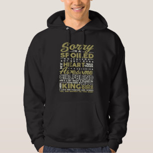 Sorry, ik ben een verwend vriendje door Freaking A Hoodie