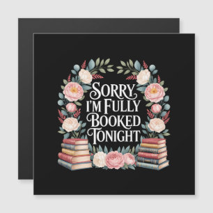 Sorry, ik ben vanavond volgeboekt 