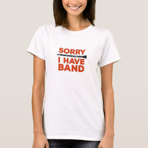 Sorry Ik Heb een Band T-shirt