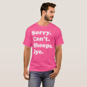 Sorry, ik kan geen grappige schapen kopen t-shirt (Voorkant volledig)