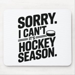 Sorry, ik kan niet. Het is ijshockeyseizoen, ijsho Muismat