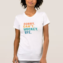 Sorry, ik kan niet hockeyen