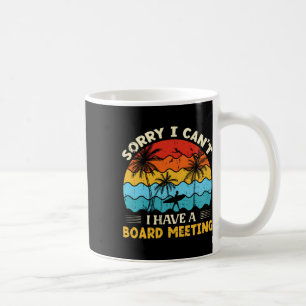 Sorry Ik Kan Niet Ik Heb Een Board Meeting Surfen Koffiemok