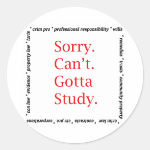 Sorry, ik kan niet... ik moet studeren. ronde sticker