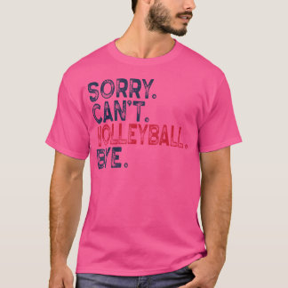 Sorry, ik kan niet volleyballen met de volleybalco t-shirt